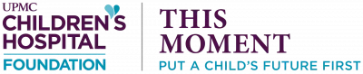 UPMC Children's Hospital Foundation | This Moment